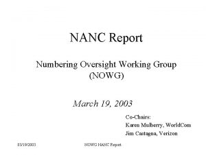 NANC Report Numbering Oversight Working Group NOWG March