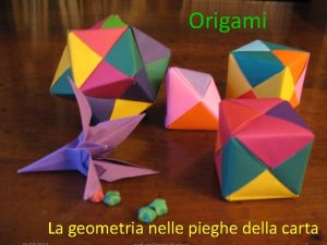 Origami La geometria nelle pieghe della carta La