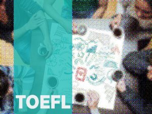 What is the TOEFL Test Its the Test