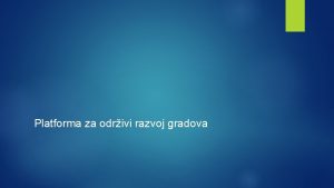 Platforma za odrivi razvoj gradova Tetida d o