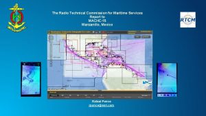 The Radio Technical Commission for Maritime Services Report