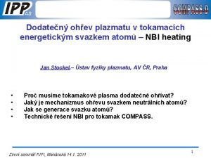 Dodaten ohev plazmatu v tokamacch energetickm svazkem atom