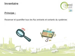 Inventaire Principe Recenser et quantifier tous les flux