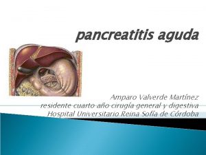 pancreatitis aguda Amparo Valverde Martnez residente cuarto ao