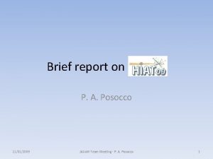 Brief report on HIAT 09 P A Posocco