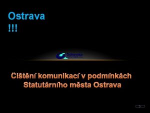 Ostrava itn komunikac v podmnkch Statutrnho msta Ostrava