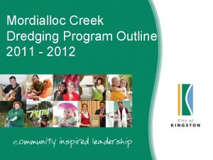 Mordialloc Creek Dredging Program Outline 2011 2012 Contents