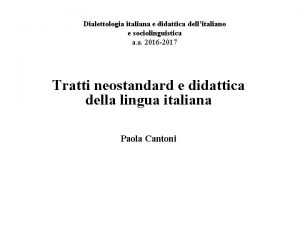 Dialettologia italiana e didattica dellitaliano e sociolinguistica a