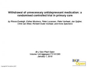 Withdrawal of unnecessary antidepressant medication a randomised controlled