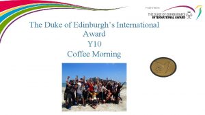 The Duke of Edinburghs International Award Y 10
