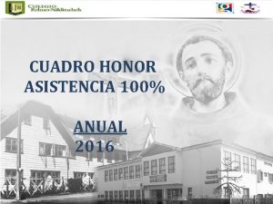 CUADRO HONOR ASISTENCIA 100 ANUAL 2016 ENSEANZA BASICA