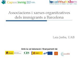 Associacions i xarxes organitzatives dels immigrants a Barcelona