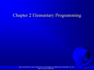 Chapter 2 Elementary Programming Liang Introduction to Java