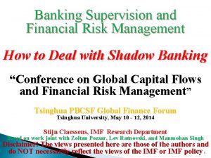 Banking Supervision and Financial Risk Management How to