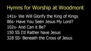 Hymns for Worship at Woodmont 141 s We