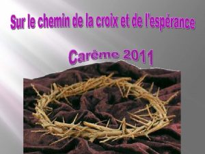 Histoire et Pratique du Chemin de Croix via