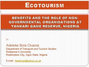 ECOTOURISM BENEFITS AND THE ROLE OF NONGOVERNMENTAL ORGANISATIONS