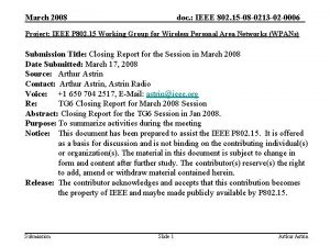 March 2008 doc IEEE 802 15 08 0213