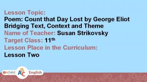 Lesson Topic Poem Count that Day Lost by