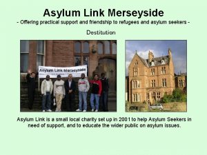 Asylum Link Merseyside Offering practical support and friendship