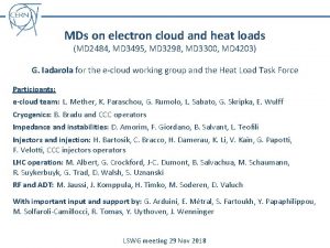 MDs on electron cloud and heat loads MD