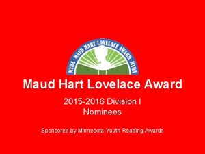 Maud Hart Lovelace Award 2015 2016 Division I