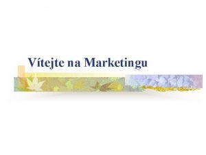 Vtejte na Marketingu Fze vvoje novho produktu Shromaovn