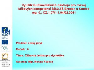 Vyuit multimedilnch nstroj pro rozvoj klovch kompetenc k