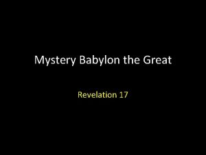 Mystery Babylon the Great Revelation 17 Revelation 17