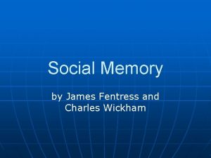 Social Memory by James Fentress and Charles Wickham