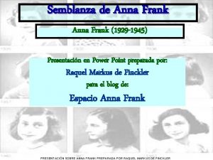 Semblanza de Anna Frank 1929 1945 Presentacin en