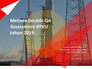 Metode Doble QA KPKU 2019 FEB Forum Ekselen