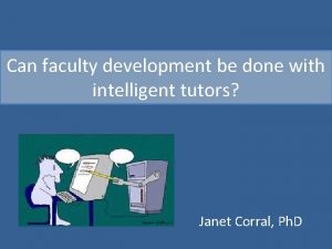 Can faculty development be done with intelligent tutors
