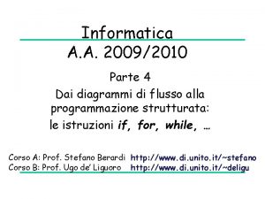 Informatica A A 20092010 Parte 4 Dai diagrammi