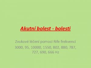 Akutn bolest bolesti Zvukov len pomoc Rife frekvenc