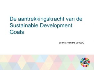 De aantrekkingskracht van de Sustainable Development Goals Leoni