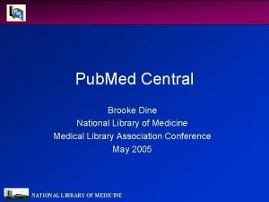 Pub Med Central Brooke Dine National Library of