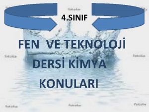 4 SINIF FEN VE TEKNOLOJ DERS KMYA KONULARI