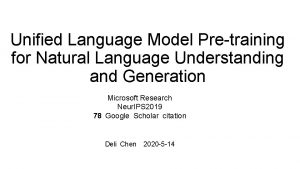 Unified Language Model Pretraining for Natural Language Understanding