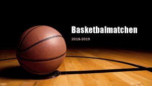 Basketbalmatchen 2018 2019 Onze ploeg Bram de Winter