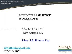 Natural Hazard Mitigation Association www nhma info BUILDING