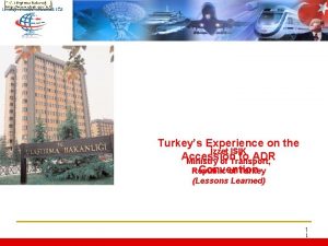 Turkeys Experience on the zzet ISIK Accession to