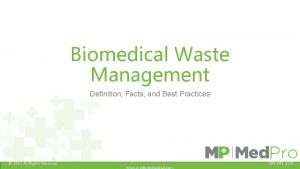 Biomedical Waste Management Definition Facts and Best Practices