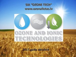 SIA OZONE TECH www ozonalietas lv 2017 gada