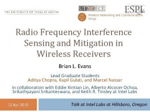 Wireless Networking and Communications Group Radio Frequency Interference