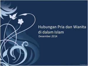 Hubungan Pria dan Wanita di dalam Islam Desember
