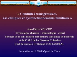 Conduites transgressives cas cliniques et dysfonctionnements familiaux JeanPierre