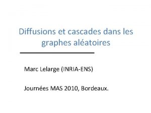 Diffusions et cascades dans les graphes alatoires Marc