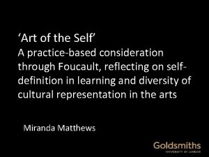 Art of the Self A practicebased consideration through