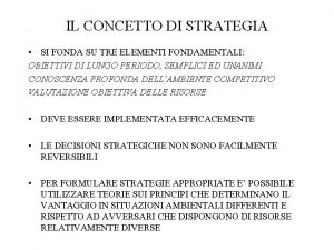 IL CONCETTO DI STRATEGIA SI FONDA SU TRE